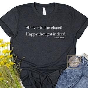 Pride and Prejudice Shirt / Jane Austin Shirts / Literary Shirt / Jane Austin Gifts / Pride and Prejudice Gifts / Bookish Gifts