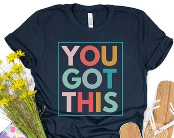 Testing Shirt Teacher, You Got This Teacher Testing Shirt, School Counselor Shirt, Teacher Test Shirt, State Testing Shirt, Teacher Shirts