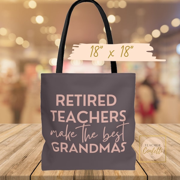 Grandma Tote Bag, Teacher Grandma Tote, Retired Teacher Gift, Teacher Retirement Gifts For Women, Mothers Day Gift For Grandma, Grandma Bag