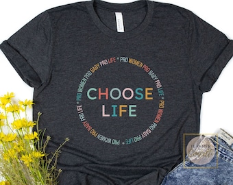Pro Life TShirt, Pro-Life T Shirt, Choose Life Shirt, Prolife Tshirt, Pro Life Shirt Women,  Conservative Tshirts, Defend Life Shirt