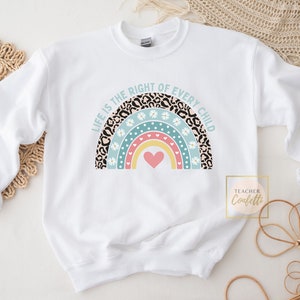 Pro Life Sweatshirt, Pro-Life Sweatshirt, Prolife Crewneck, Leopard Rainbow Pro Life Sweatshirt, Cute Conservative Pro Life Pullover