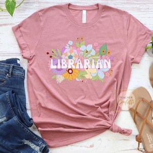 Retro Librarian Shirt, Library Shirts, School Librarian Tshirt Retro, Library Shirt, Floral Retro Librarian t-shirt, Librarian Gifts