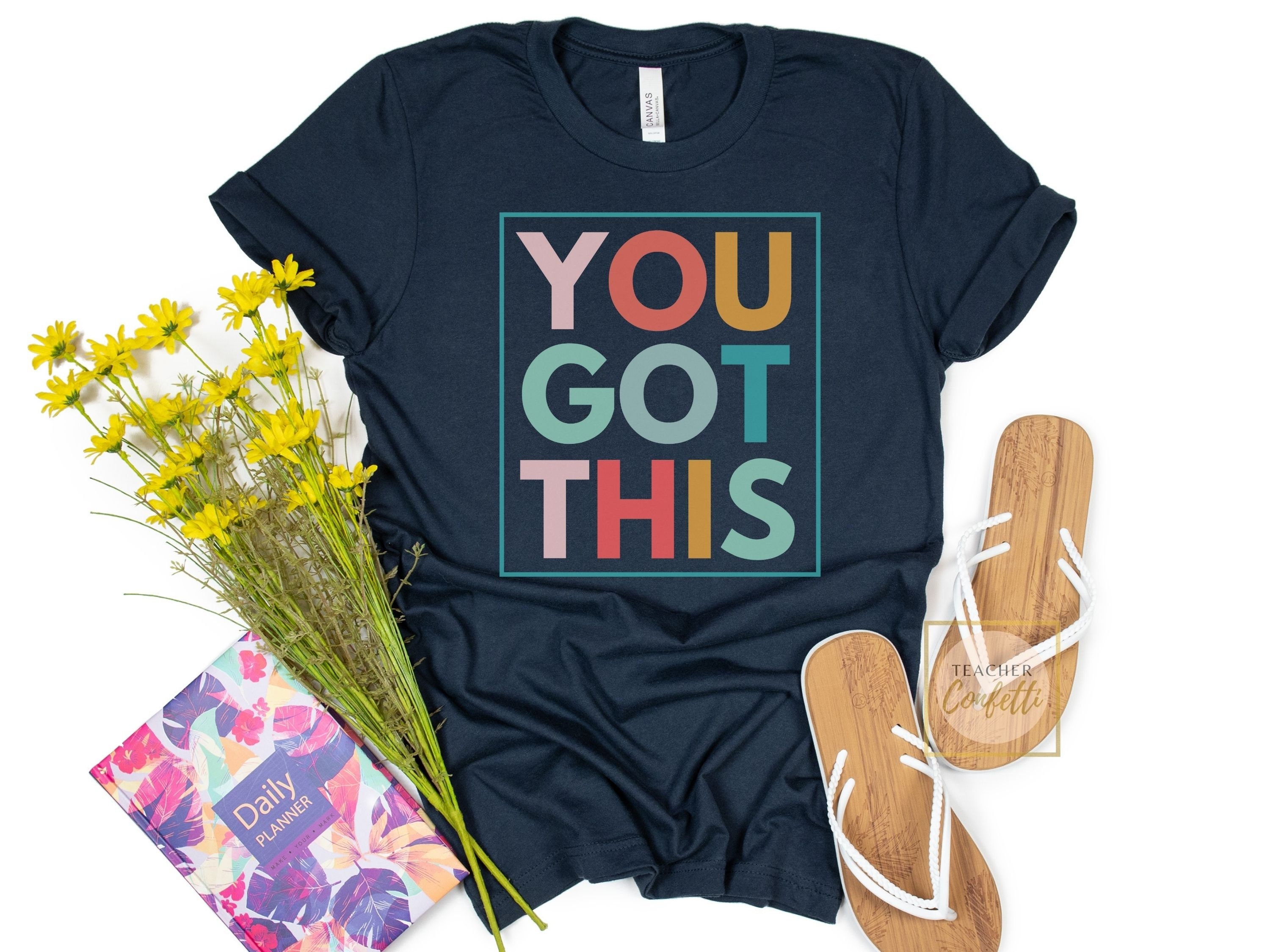 Testing Shirt Teacher You Got This 