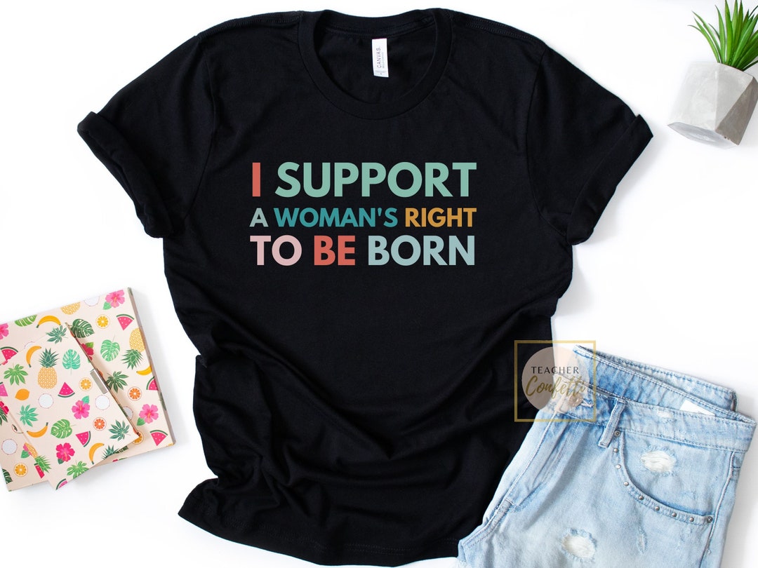 Pro Life Tshirt, Prolife Shirt, Prolife Tshirt, Pro Life Clothing