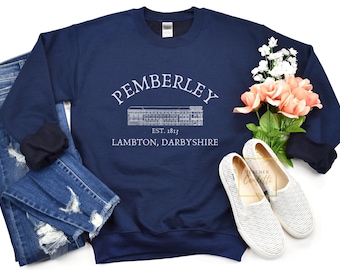 Pemberley Sweatshirt / Pride and Prejudice Sweatshirt / Jane Austen Sweatshirt / Pemberley Sweater /  Literature Sweatshirt