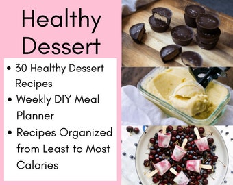 Healthy Desserts & Treats Recipes | Printable Recipe eBook | Meal Plan Cookbook | Digital Download | Meal Prep |Clean Eating PDF|Whole Foods
