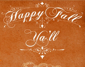 Happy Fall Ya'll - Download ALL Fall recipes, Pumpkin everything! Download and print