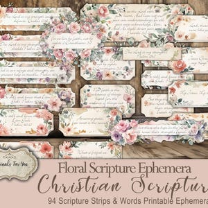 May include: A collection of floral scripture ephemera with various Bible verses and floral designs. The set includes 94 scripture strips and words, perfect for crafting projects. The text includes "Floral Scripture Ephemera" and "Christian Scripture".
