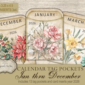 May include: Three decorative calendar tag pockets for 2026, featuring floral designs for December, January, and March. The pockets are labeled with the months and year, with the text "CALENDAR TAG POCKETS Jan thru December". The pockets measure 3.25 x 4.5 inches.
