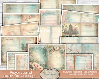 May include: A collection of Shabby Chic prayer journal pages with floral and lace accents. The pages include prompts for scripture, prayer requests, and journaling. The kit includes 17 pages, bookmarks, words, tabs, and pockets. The text "Prayer Journal" and "Originals For You" are visible.