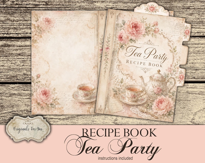 TEA PARTY Recipe book KIT - watercolor, vintage, shabby chic recipe book