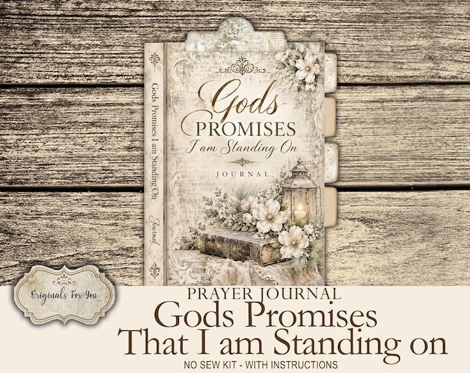 GODS PROMISES That I Am Standing On- Christian Biblical Prayer Journal no-sew Kit, Vintage