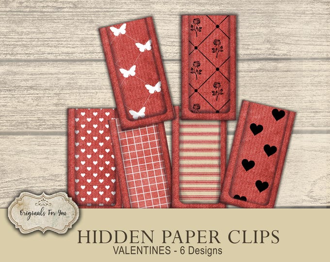 HIDDEN PAPER CLIPS - Valentines -for Junk Journals, papers and Books, use for book markers or tab- 6 hidden clips