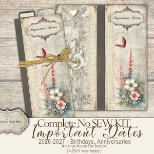 May include: A vintage-style journal set with the words "Important Dates" on the cover. The journals are decorated with floral and butterfly illustrations, lace, and a bow. The set includes a complete no-sew kit for birthdays and anniversaries.