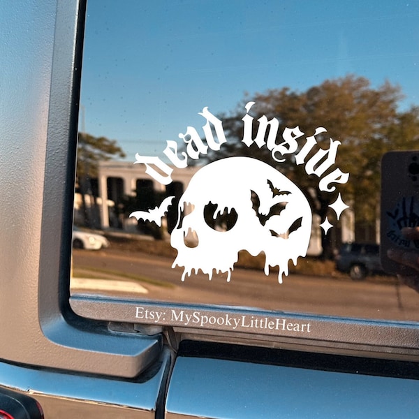 Dead inside, drip skull and bats decal, bats decal, spooky decals, goth car decals, spooky car accessories, spooky accents, stay weird, alt