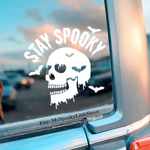 Stay spooky, spooky decals, goth decals, Car Decal, skull drip decal, spooky Babe, alternative girl, bats decal, stay weird, drip skull, alt