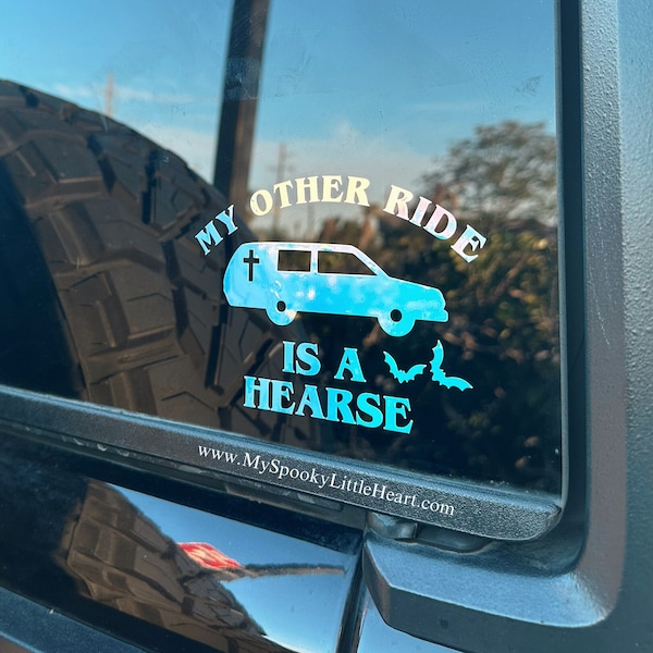 My other Ride is A Hearse, Car decal, Hearse Decal with bats, bats decal, dark humor, Mortician, Graveyard ghoul, My other car is a Hearse