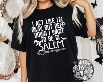 Halloween Shirt, Salem Shirt, Witchy Sweatshirt, Bruja, Witch Bitch, Witchy Woman, Witchy Gift, Salem Hoodie, I rather be in Salem, alt girl