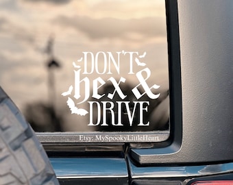 Don’t Hex and Drive, witchy decals, witchy car accessories, goth car, spooky decals, bats decal, gothic, spooky car, bruja, witch, alt