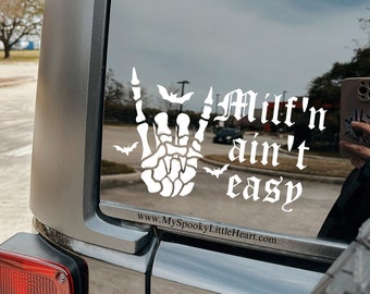 Milf'n ain't easy, Certified MILF, Car Decal, skeleton rock hand decal, spooky car accessories, goth car, Milf Decal, alt mom, gothic mom