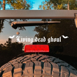 Living dead ghoul, Living dead Girl decal, car decal, spooky car banner, windshield decal, goth car accessories, spooky doorstep decal, bats