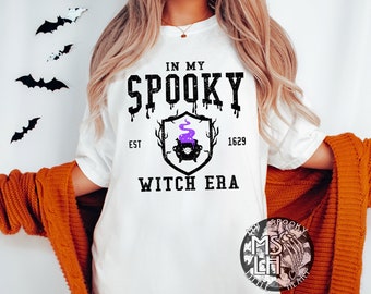 In my Spooky Witch Era, Witchy oversized shirt, witchy sweatshirt, bruja, Halloween Shirt, Goth, Alternative, witch bitch, witch graphic tee