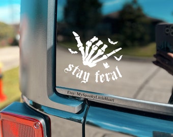 Stay Feral, Feral decal, skeleton decal, skeleton shaka hand, goth decals, spooky decals, skeleton hand decal, skeleton wave, feral, goth