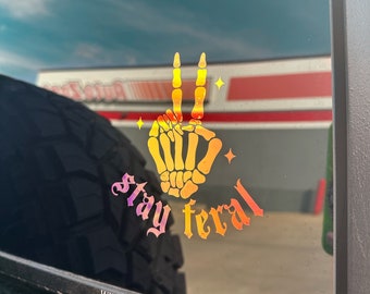 Stay Feral, Feral decal, skeleton decal, spooky car accessories, goth decals, spooky decals, skeleton hand decal, skeleton wave, feral, goth