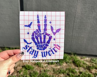 Stay Weird, Skeleton Wave, Keep it weird, Bats decal, Skeleton Hand Decal, Spooky Decals, Weirdo, Weird Bitch, Weird Bitches Only, alt decal