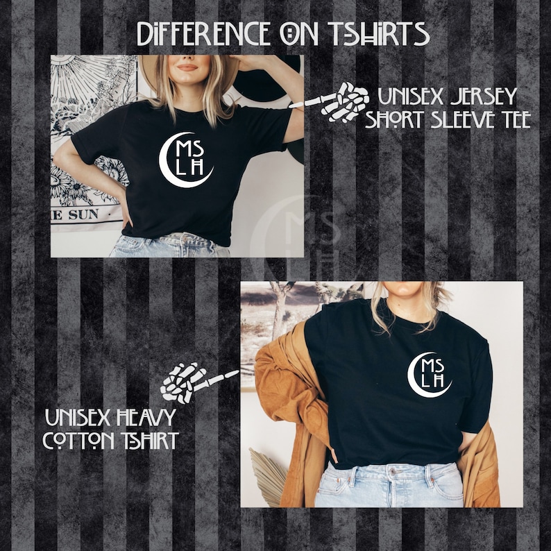 May include: Two images showing the difference in fabric weight for a black t-shirt with a white crescent moon and the text "MS LH" printed on the front. The top image shows a unisex jersey short sleeve tee. The bottom image shows a unisex heavy cotton t-shirt.