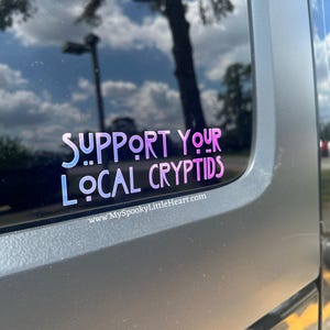 Support your local cryptids bumper decal, spooky car accessories, alternative girl, spooky babe, cryptid sticker, cryptid, car decal, alt