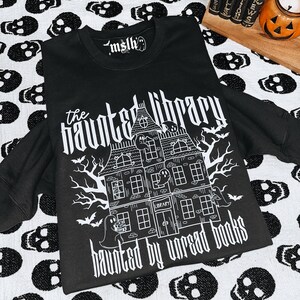 The Haunted Library, Bookish Shirt, Reading Shirt, ghosts and books shirt, Good girls read Smut, Bookish Gifts, Booktrovert, ALT book girl,