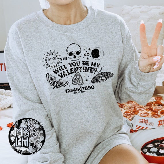 Will you be my Valentine | Witchy Valentines Shirt, hoodie, sweatshirt, funny ouija valentine, stupid cupid, anti valentines club, goth vday