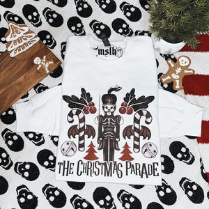 The Christmas Parade, Skeleton Nutcrackers Shirt, Spooky Christmas tshirt, Christmas Sweatshirt, Cute Xmas t-shirt, Nutcracker, Gothmas, ALT