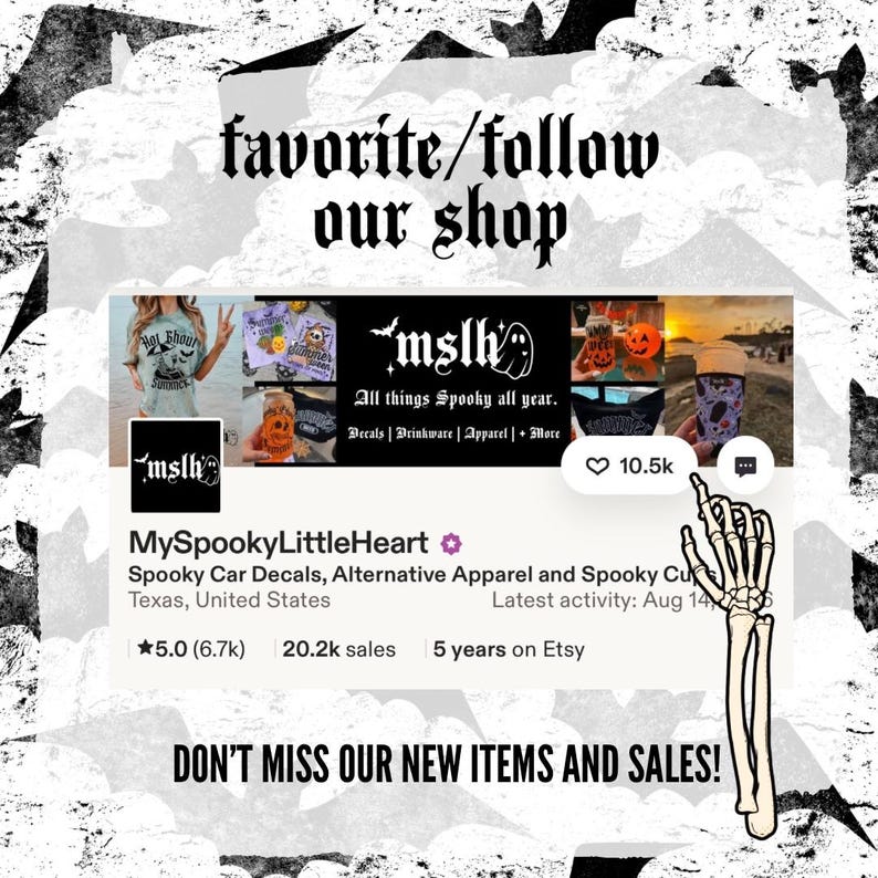 May include: A digital screenshot of the MySpookyLittleHeart Etsy shop page featuring a banner with product photos, a shop logo, and text including 'favorite/follow our shop', 'All things Spooky all year', and 'DON'T MISS OUR NEW ITEMS AND SALES!'