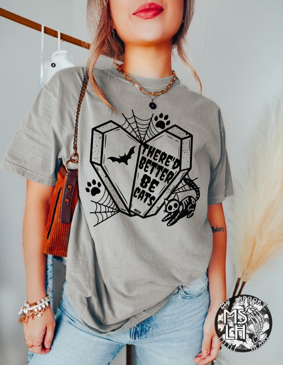 There'd Better be Cats, cats lover shirt, Cat Shirt, Spooky Cat Shirt, Alternative Mom, Cat Lover Graphic Tees, Cat Lover Gift, Coffin Shirt