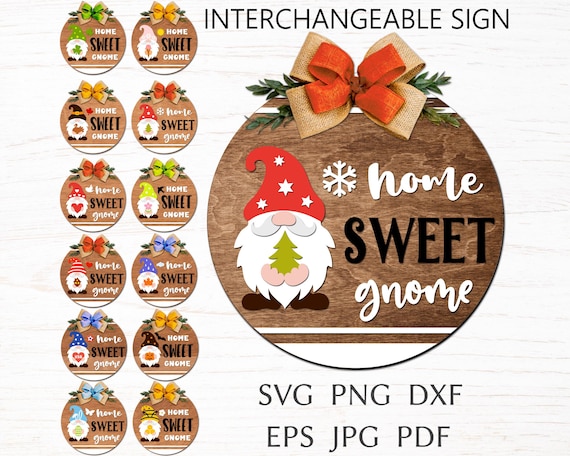 Interchangeable sign svg cut file, Gnome sign for front door, Seasonal door hanger bundle, Home sweet gnome welcome sign, laser cut design.