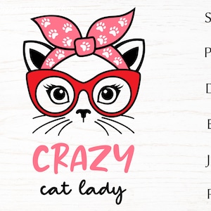 Svg chat avec citation : Crazy cat lady, chat maman svg coupe fichier pour cricut, tête de chat avec lunettes & bandana, impression pour amoureux des chats, clipart png