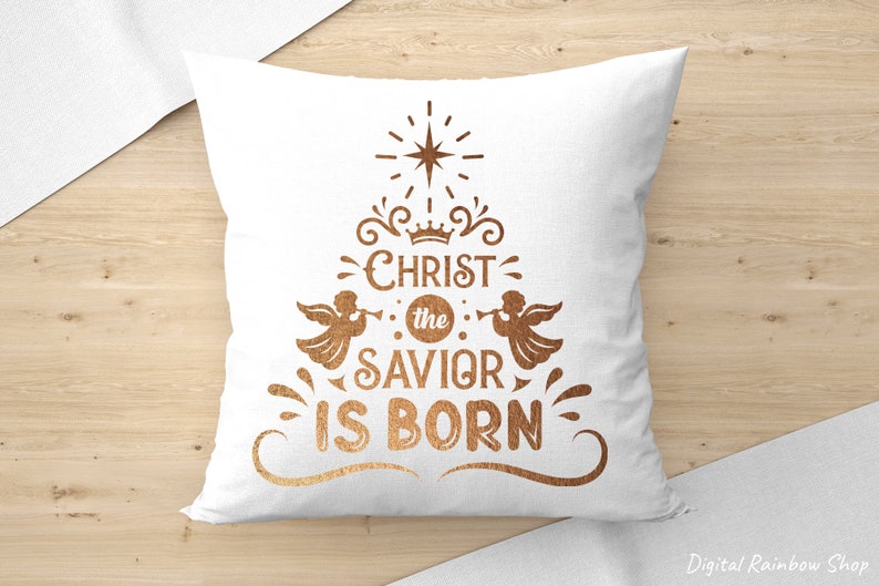 Christian christmas svg quote Christ the savior is born, nativity svg cut file, religious svg design, gold png print, christmas tree clipart image 3