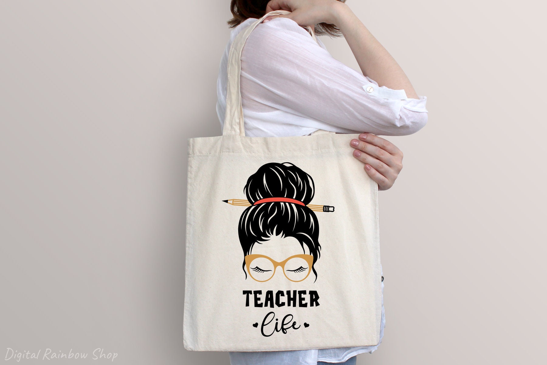 Teacher Svg, Teacher Life Svg Cut File for Cricut, Messy Bun Svg, Funny ...
