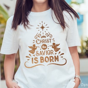 Christian christmas svg quote Christ the savior is born, nativity svg cut file, religious svg design, gold png print, christmas tree clipart image 2