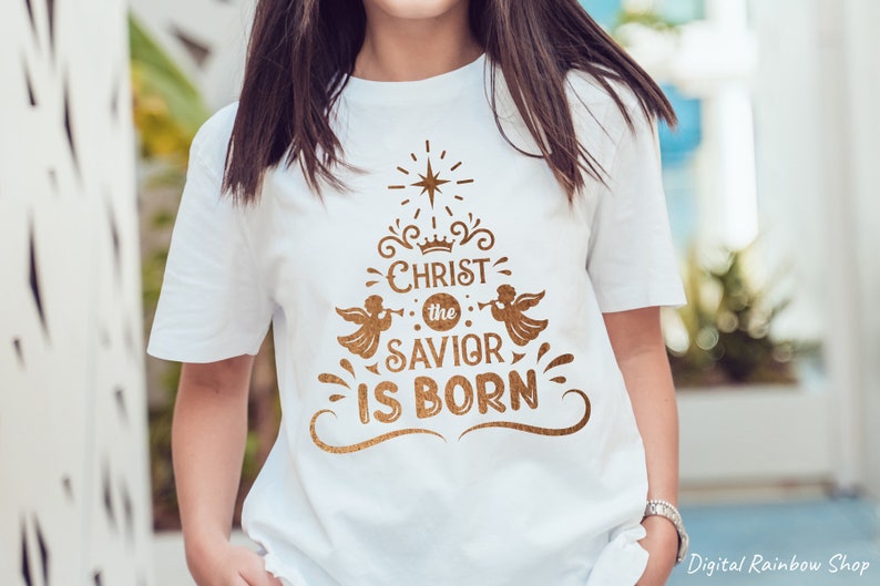 Christian christmas svg quote Christ the savior is born, nativity svg cut file, religious svg design, gold png print, christmas tree clipart image 2