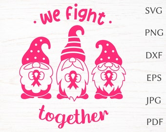 Breast cancer svg quotes, gnomes with pink ribbon, cancer awareness svg cut file for cricut, print for breast cancer shirt, eps, png clipart