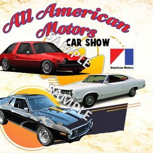 Könnte beinhalten: Ein Vintage-Plakat für eine Autoausstellung mit drei klassischen amerikanischen Autos. Das Plakat hat einen gelben und orangen Hintergrund mit dem Text "All American Motors Car Show" in blauen und roten Buchstaben. Das Logo von American Motors befindet sich oben rechts.