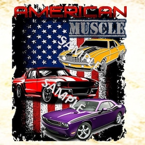May include: American Muscle graphic featuring three classic American muscle cars in red, yellow, and purple, with an American flag background and the text "AMERICAN MUSCLE".