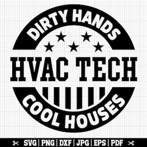Może przedstawiać: Czarno-biały projekt graficzny z tekstem "DIRTY HANDS HVAC TECH COOL HOUSES" w kółku z pięcioma gwiazdami. Projekt graficzny przypomina flagę amerykańską.
