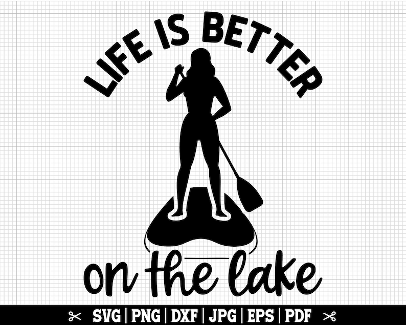 K&ouml;nnte beinhalten: Schwarze und wei&szlig;e Silhouette einer Person, die auf einem See paddelt, mit dem Text "LIFE IS BETTER on the lake".