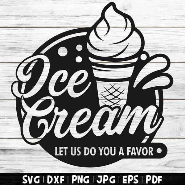 Ice Cream Sign SVG | Ice Cream SVG | Ice Cream Quote, Ice Cream Shop, Ice Cream Wall Art, Summer Kitchen Svg, Summer Quote