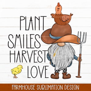 Plant Smiles Harvest Love PNG | Sublimação de Fazenda, Sublimação de Fazenda, Gnomos de Fazenda PNG, Gnomo do Campo Png, Sublimação de Fazenda do Campo