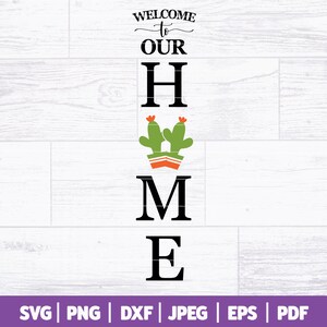 Welkom bij ons huis-SVG | Huisbord Cactus | Cactus Welcome Home SVG | Cactus huis teken SVG | Svg Dxf Png Jpg Eps Pdf